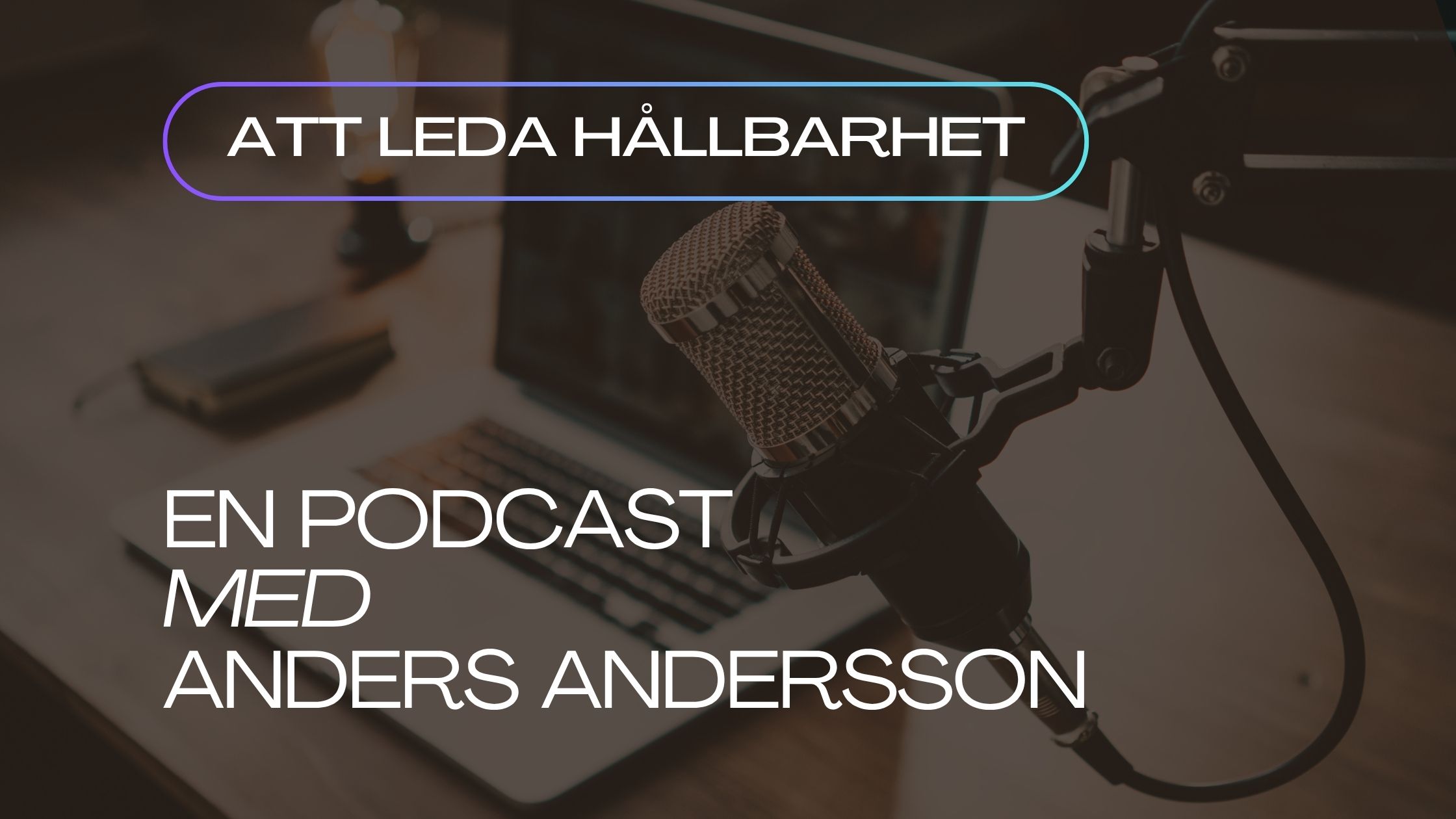ATTLEDAHÅLLBARHET